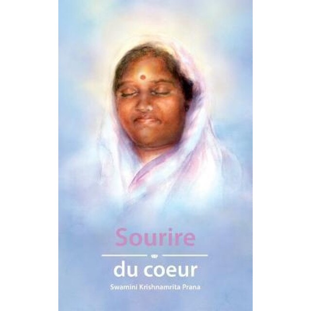 Sourire Du Coeur, Swamini Krishnamrita Prana (Author)