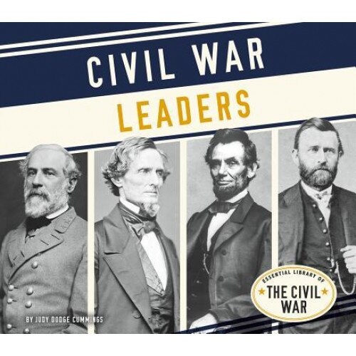 Civil War Leaders, Judy Dodge Cummings (Author)
