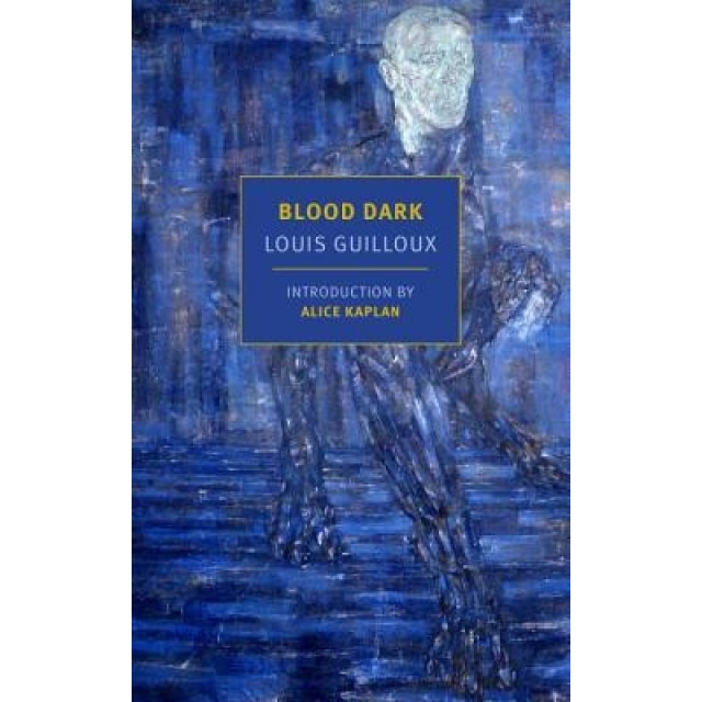 Blood Dark, Louis Guilloux (Author)