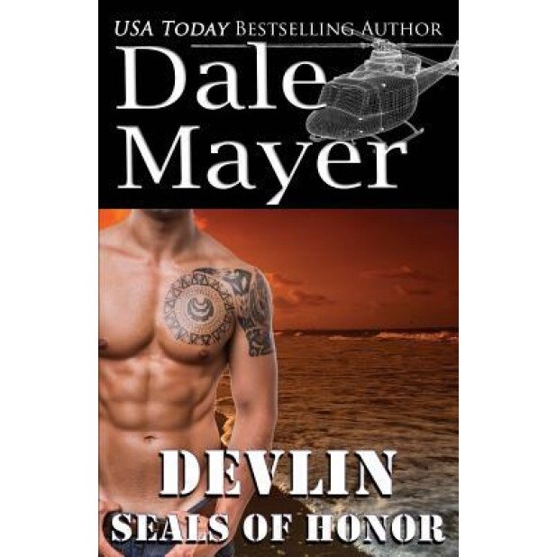 Seals of Honor: Devlin, Dale Mayer (Author)