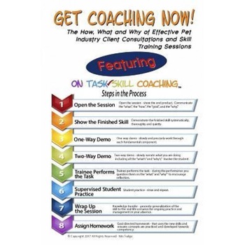 Get Coaching Now!: The How, What and Why of Effective Pet Industry Client Consultations - Featuring on Task Skill Coaching(tm), Joanne Tudge (Author) Get Coaching Now!: The How, What and Why of Effective Pet Industry Client Consultations - Featuring on Task Skill Coaching(tm), Joanne Tudge (Author)