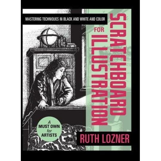 Scratchboard for Illustration, Ruth Lozner (Author)