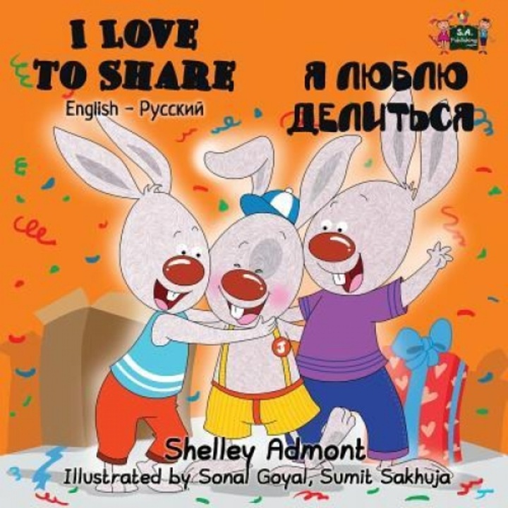 I Love to Share: English Russian Bilingual Edition, Shelley Admont (Author)