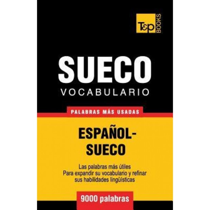 Vocabulario Espanol-Sueco - 9000 Palabras Mas Usadas, Andrey Taranov (Author)