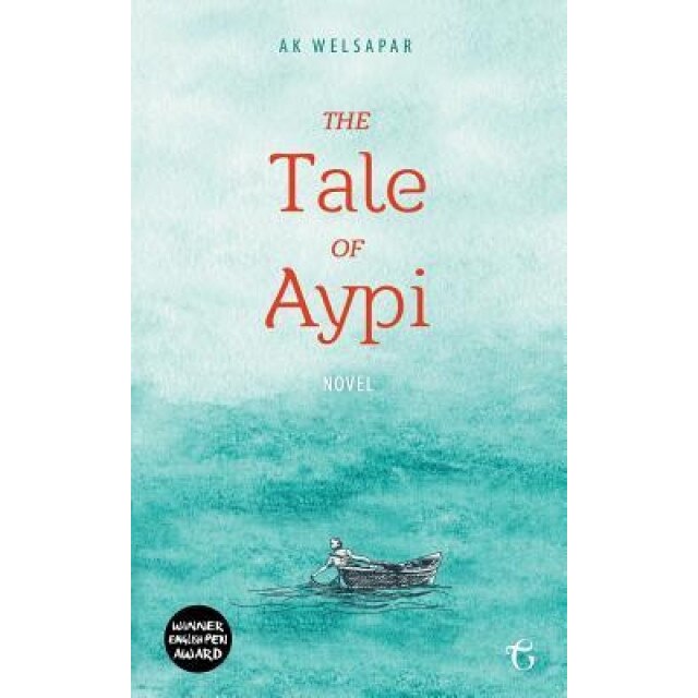 The Tale of Aypi, Ak Welsapar (Author)