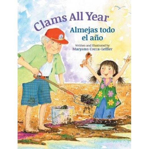 Clams All Year / Almejas Todo El Ano, Maryann Cocca-Leffler (Author)