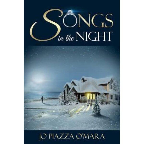 Songs in the Night, Jo Piazza O'Mara (Author)