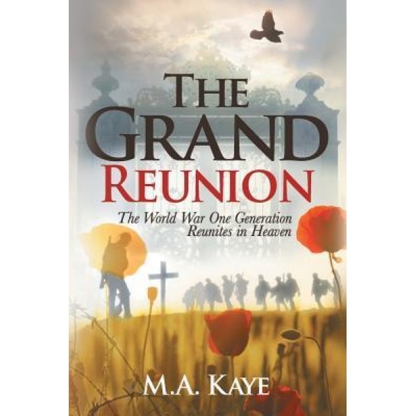 The Grand Reunion, M. A. Kaye (Author)