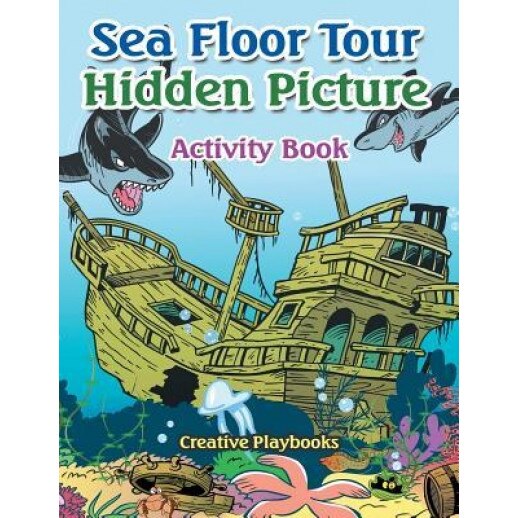 Sea Floor Tour Hidden Picture Activity Book, Creative Playbooks (Author)
