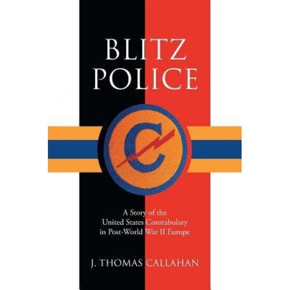 Blitz Police, J. Thomas Callahan (Author)