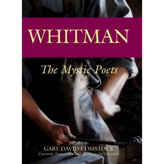 Whitman: The Mystic Poets, Walt Whitman (Author)