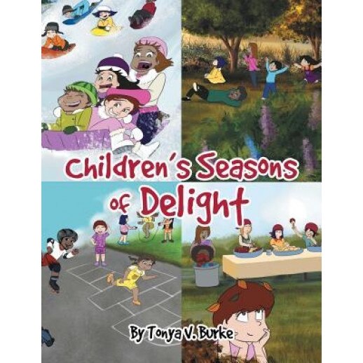 Children's Seasons of Delight, Tonya V. Burke (Author)