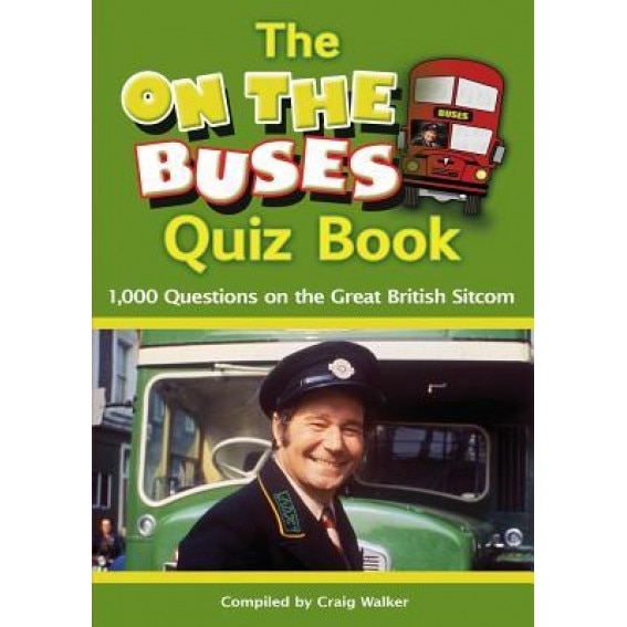 The on the Buses Quiz Book, Craig Walker (Author)