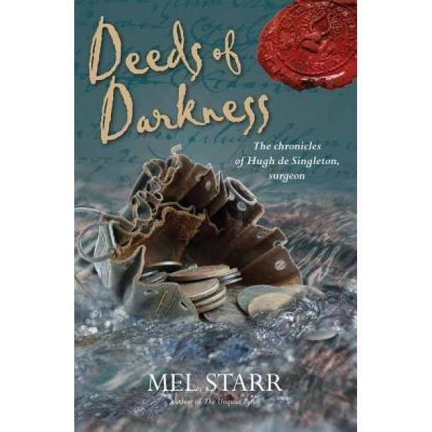 Deeds of Darkness, Mel Starr (Author)