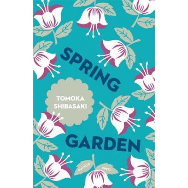 Spring Garden, Tomoka Shibasaki (Author)