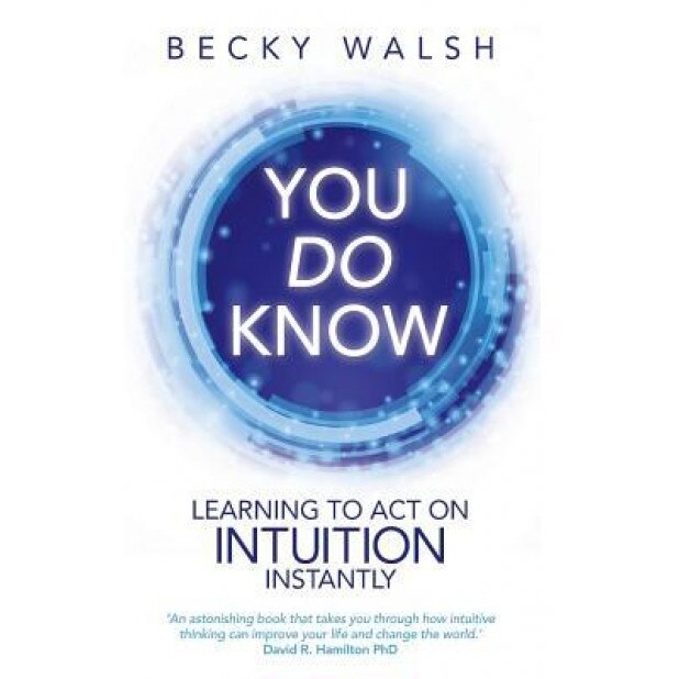 You Do Know, Becky Walsh (Author)