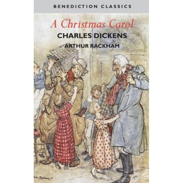 A Christmas Carol (Illustrated in Color by Arthur Rackham), Charles Dickens (Author)