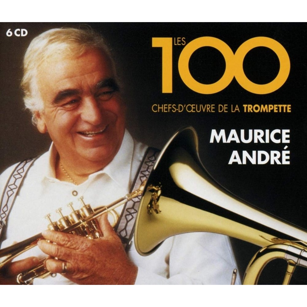 Maurice Andre - Les 100 Chefs-D'oeuvre de la Trompette (6CD)