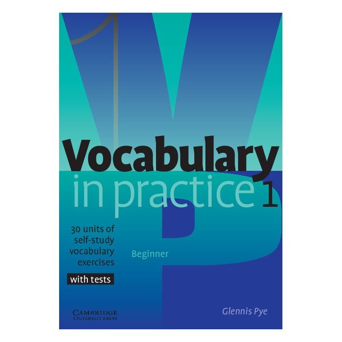 Vocabulary in Practice 1, Glennis Pye