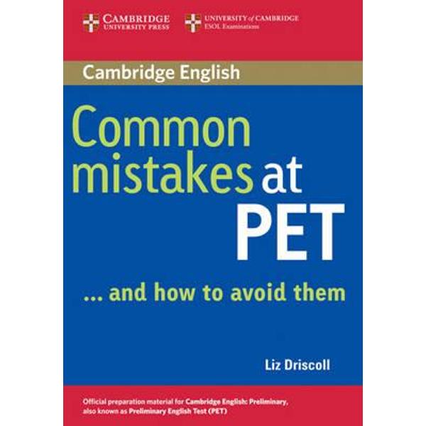 Common Mistakes at PET...and How to Avoid Them, Liz Driscoll
