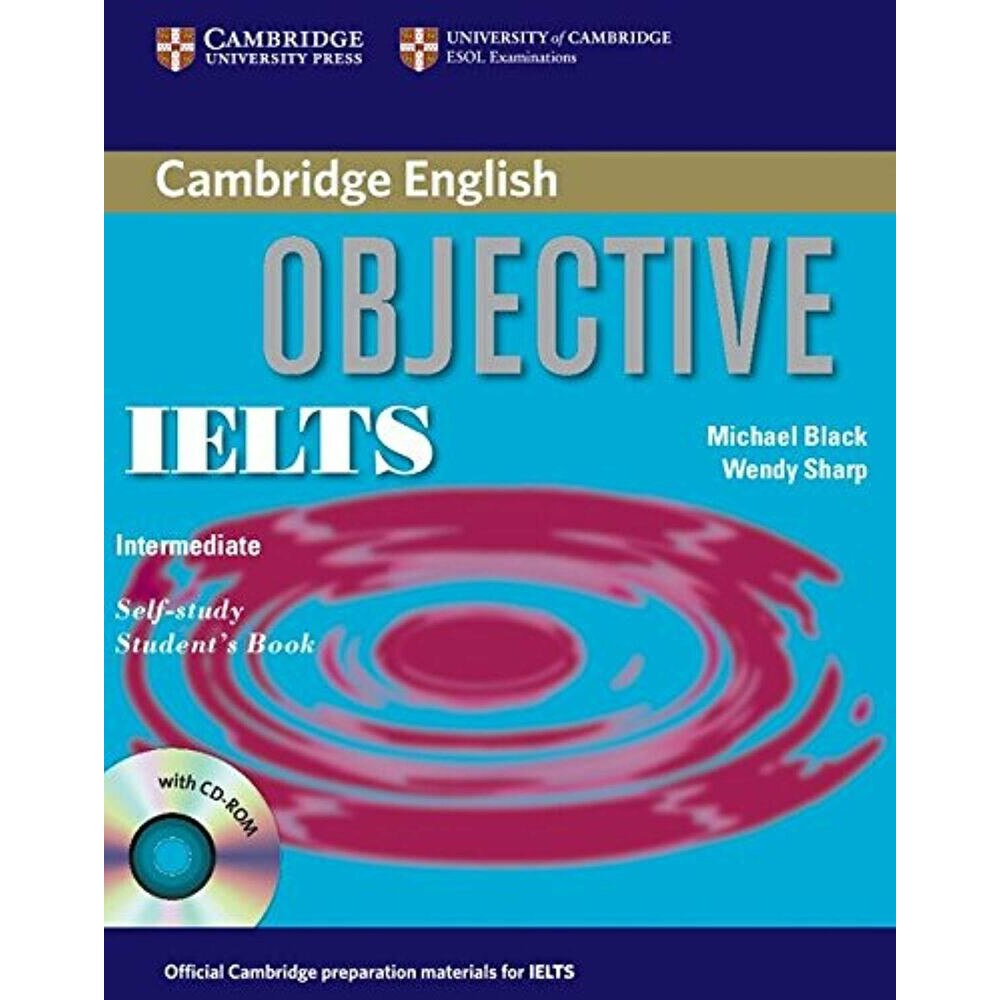 Objective IELTS Intermediate Self Study Student's Book with CD-ROM, Louis Rogers, Annette Capel
