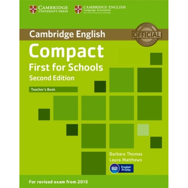 A Compact First for Schools Tanári könyv, Barbara Thomas, Laura Matthews, Matthews, Laura