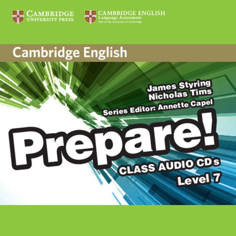 Cambridge English Prepare! Level 7 Class Audio CDs (3), James Styring, Nicholas Tims, Tims, Nicholas, Annette Capel, Capel, Annette