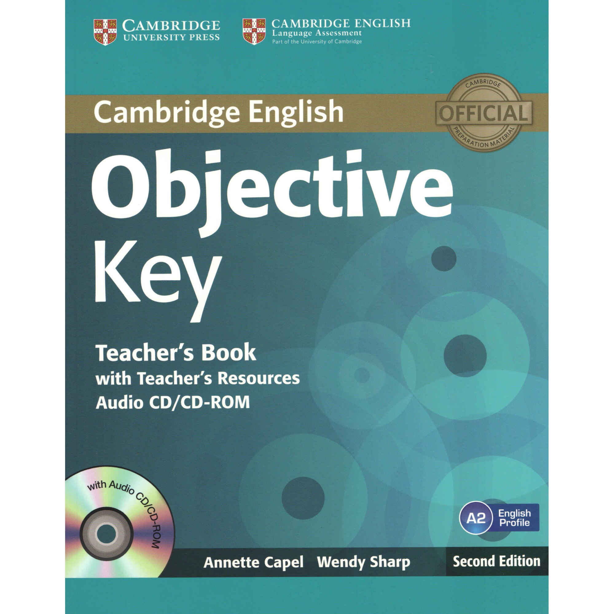 Objective Key Teacher's Book with Teacher's Resources Audio CD/CD-ROM, Annette Capel, Wendy Sharp, Sharp, Wendy