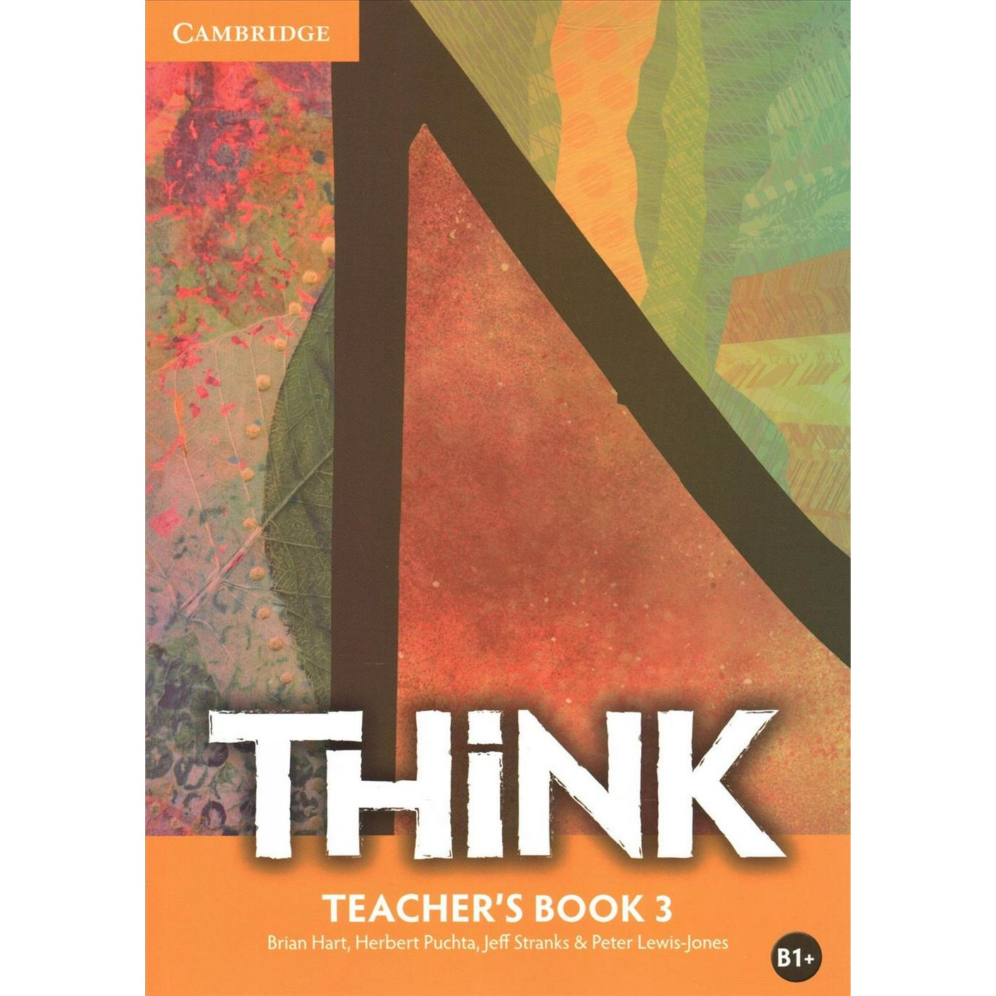 Think Level 3 Teacher's Book, Brian Hart, Herbert Puchta, Puchta, Herbert, Jeff Stranks, Stranks, Jeff