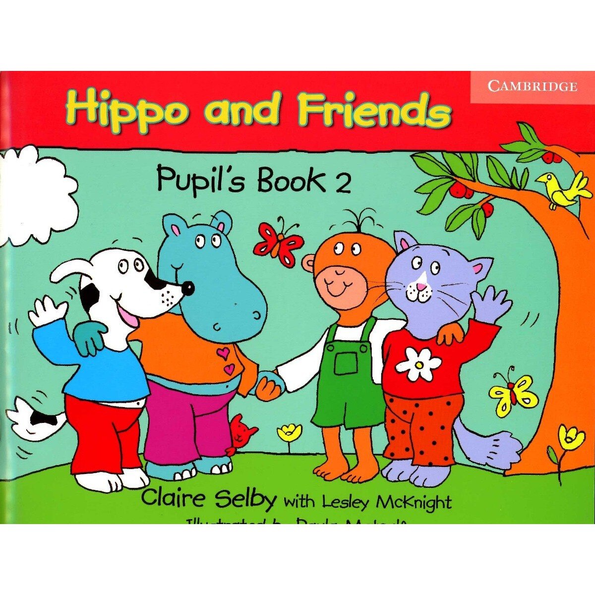 Hippo and Friends 2 Pupil's Book, Claire Selby, Lesley McKnight