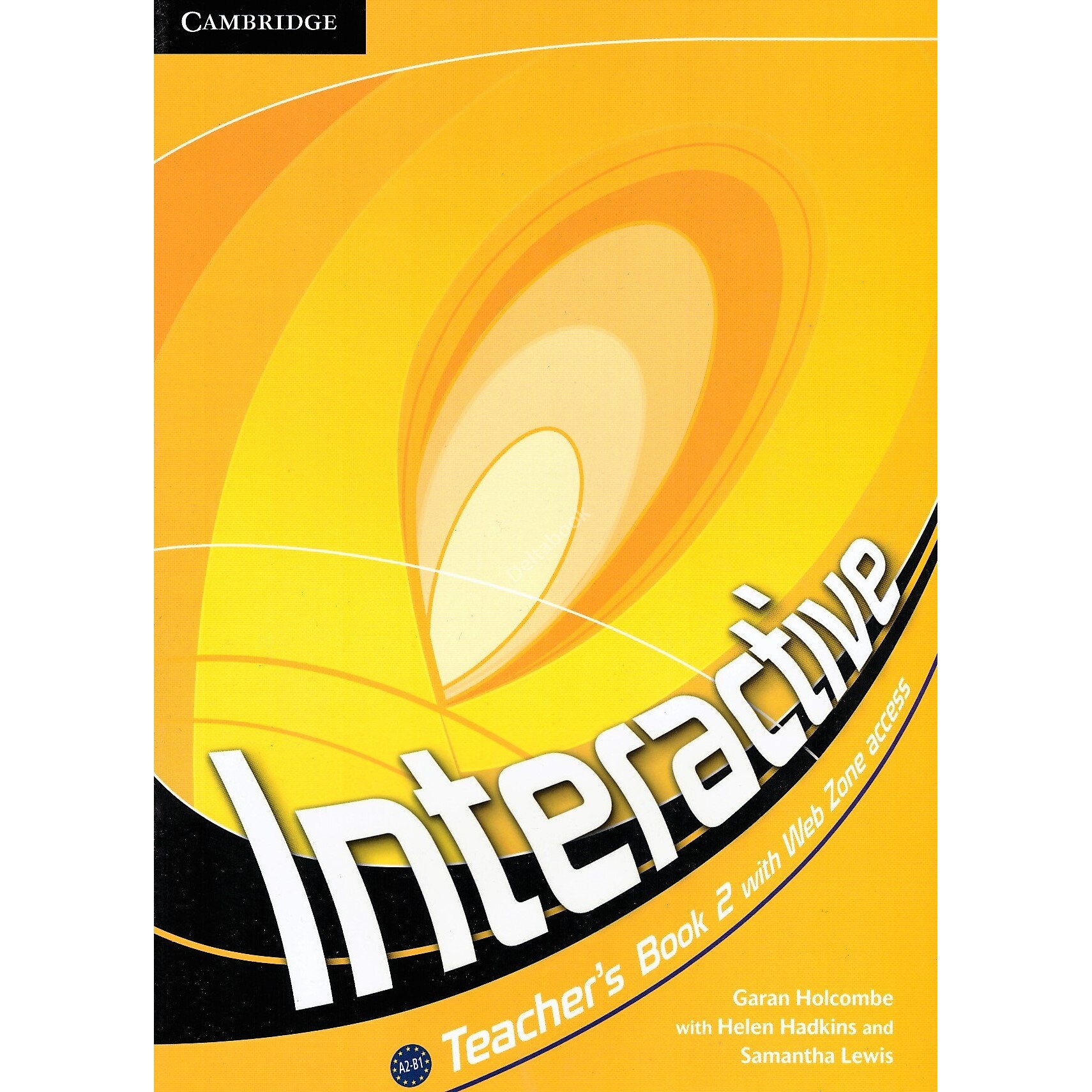 Interactive Level 2 Teacher's Book with Online Content, Garan Holcombe, Helen Hadkins, Hadkins, Helen, Samantha Lewis, Lewis, Samantha