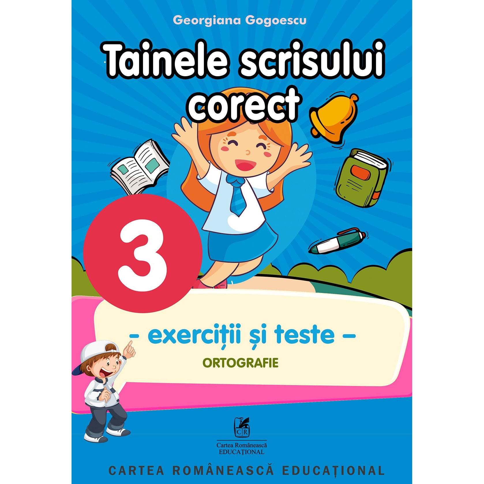 Tainele scrisului corect clasa a III a, Georgiana Gogoescu