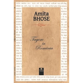 Tagore in Romania - Amita Bhose Tagore in Romania - Amita Bhose