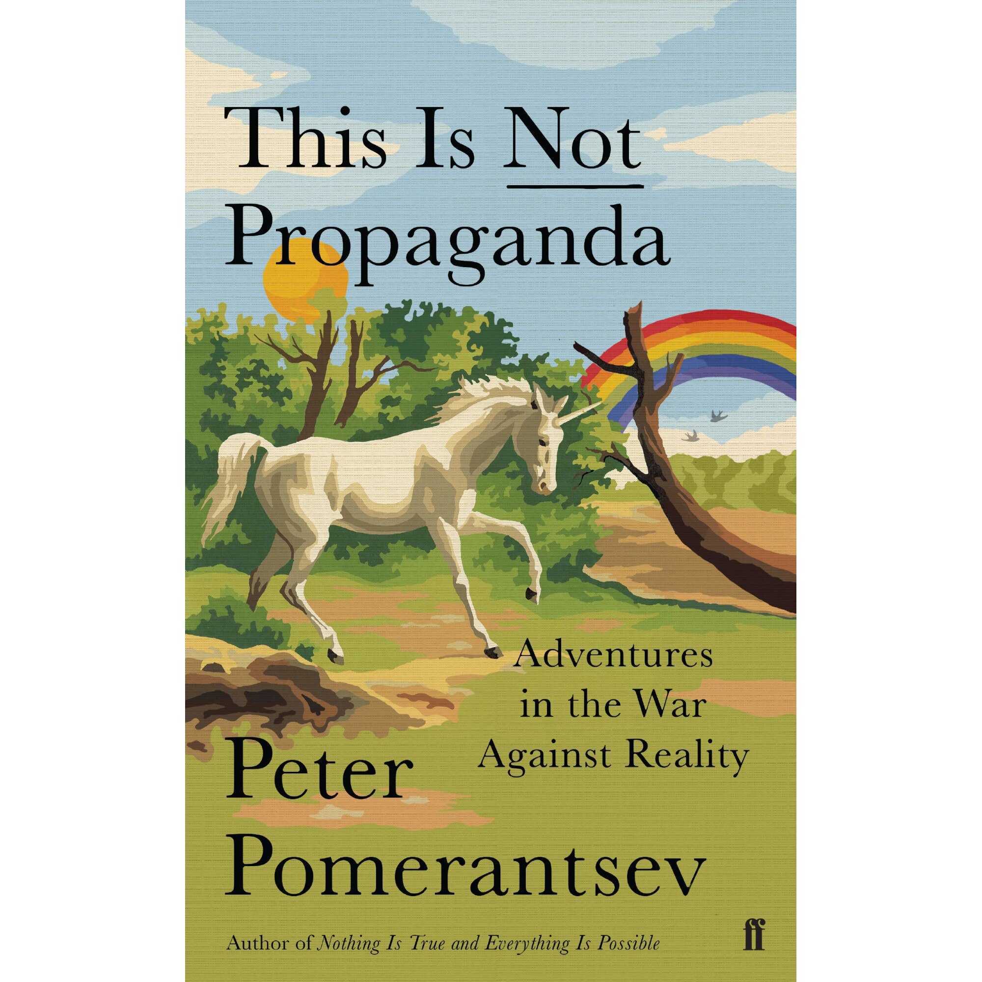 This is Not Propaganda - Peter Pomerantsev