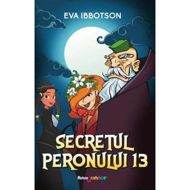 Secretul peronului 13 - Eva Ibbotson, ed 2019