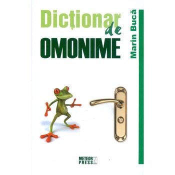 Dictionar de omonime - Marin Buca Dictionar de omonime - Marin Buca