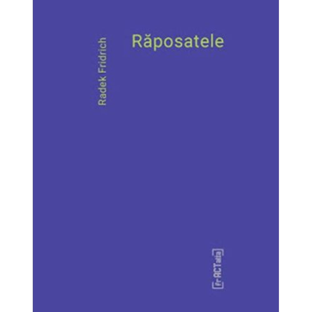 Raposatele - Radek Fridrich