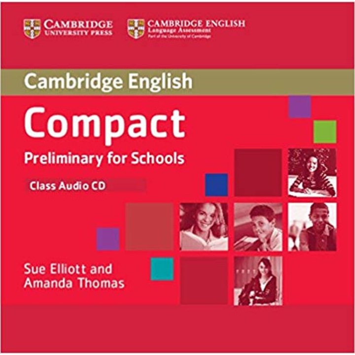 Compact Preliminary for Schools Class Audio CD, Sue Elliott, Amanda Thomas, Thomas, Amanda
