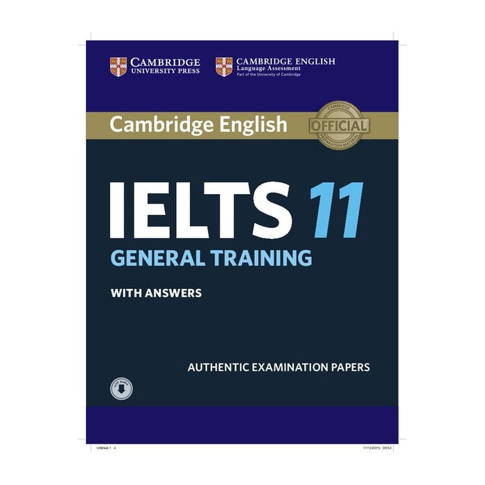 Cambridge IELTS 11 General Training Student's Book with answers with Audio, Almut Koester, Angela Pitt, Michael Handford