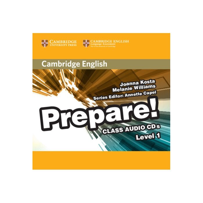 Cambridge English Prepare! Level 1 Class Audio CDs (2), Joanna Kosta, Melanie Williams, Williams, Melanie, Annette Capel, Capel, Annette
