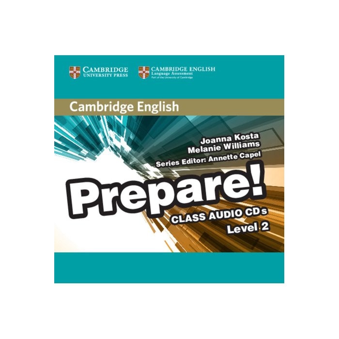 Cambridge English Prepare! Level 2 Class Audio CDs (2), Joanna Kosta, Melanie Williams, Williams, Melanie