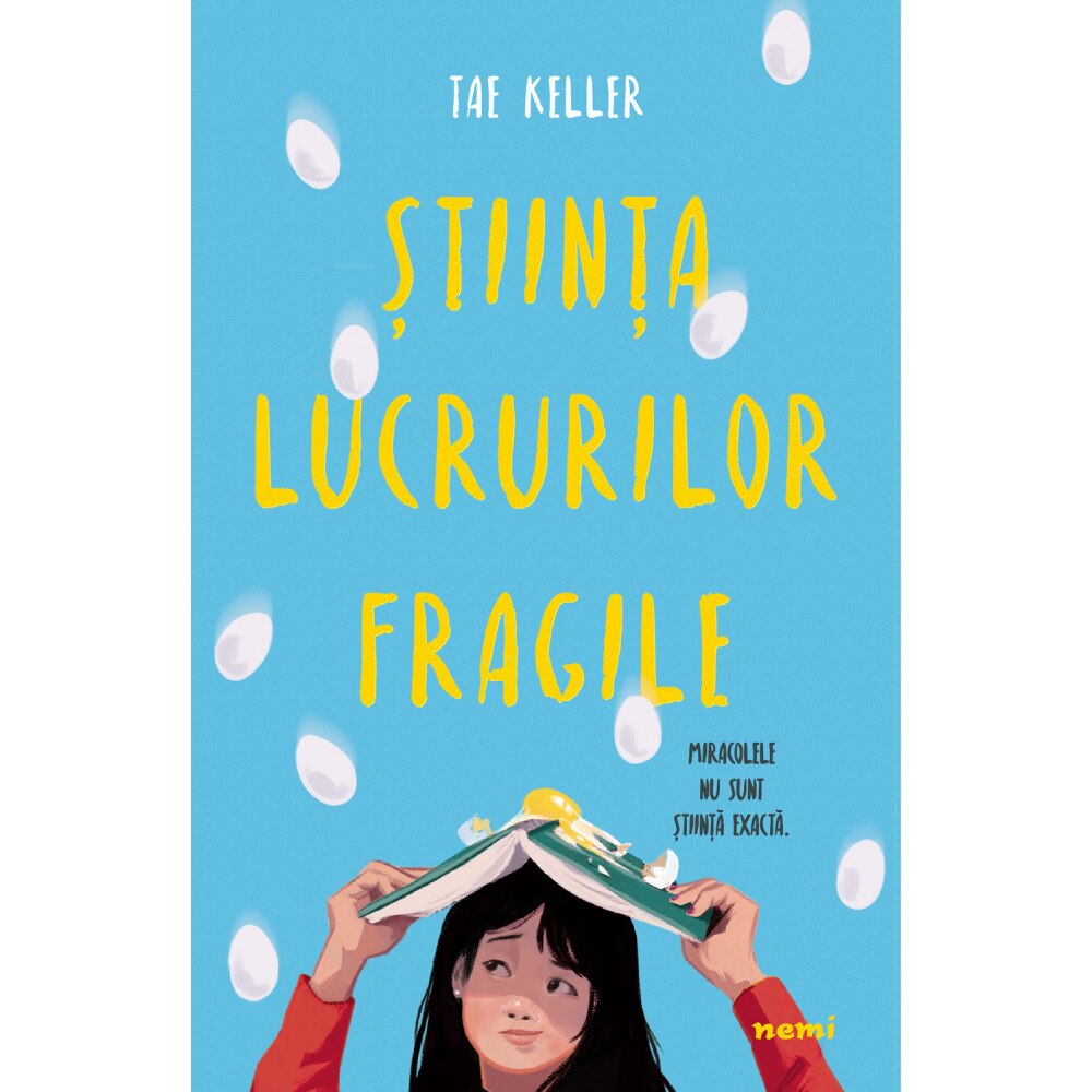 Stiinta lucrurilor fragile, Tae Keller