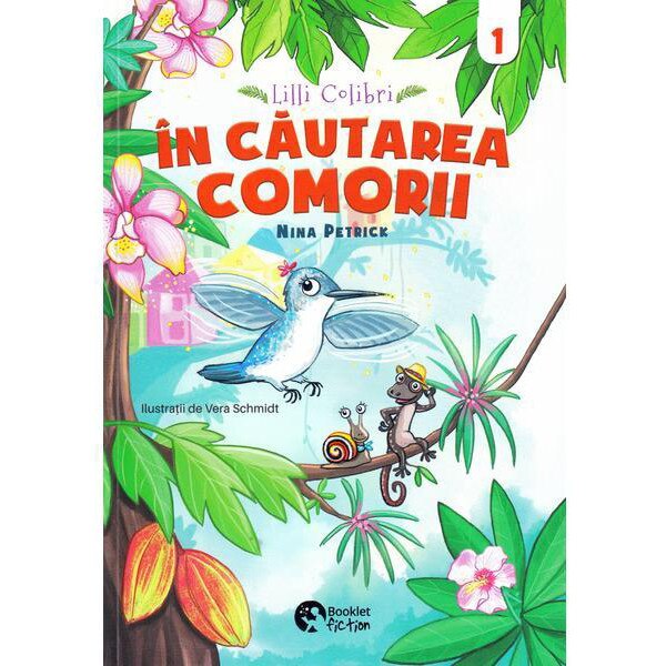 Lilli Colibri - In cautarea comorii - Nina Petrick, ed 2019