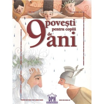 9 Povesti pentru 9 ani 9 Povesti pentru 9 ani