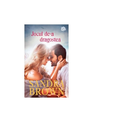 Jocul de-a dragostea, Sandra Brown