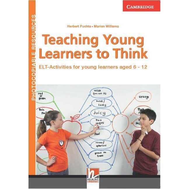 Teaching Young Learners to Think, Herbert Puchta, Marion Williams, Williams, Marion