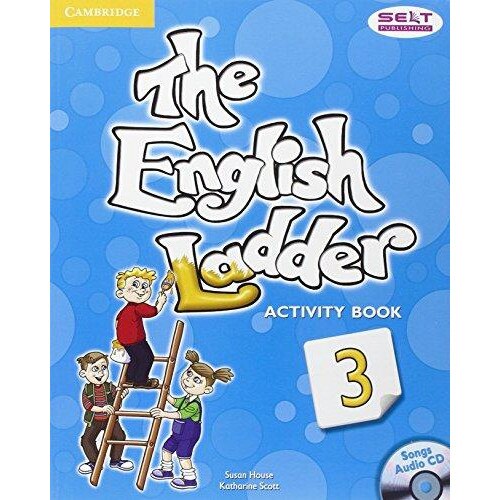 The English Ladder Level 3 Activity Book with Songs Audio CD, Susan House, Katharine Scott, Scott, Katharine