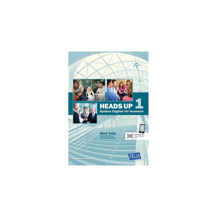Heads Up 1 - Spoken English for business Includes two Audio CDs- angol - Könyv + Audio CD