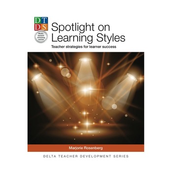 Spotlight on Learning Styles, Marjorie Rosenberg Spotlight on Learning Styles, Marjorie Rosenberg