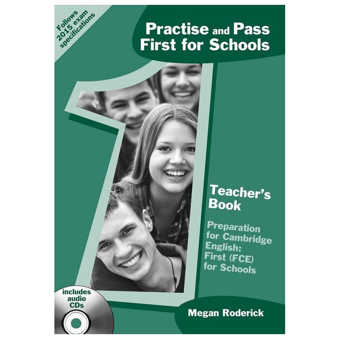 Practise and Pass First for Schools, Teacher's Book + Audio CD, Megan Roderick